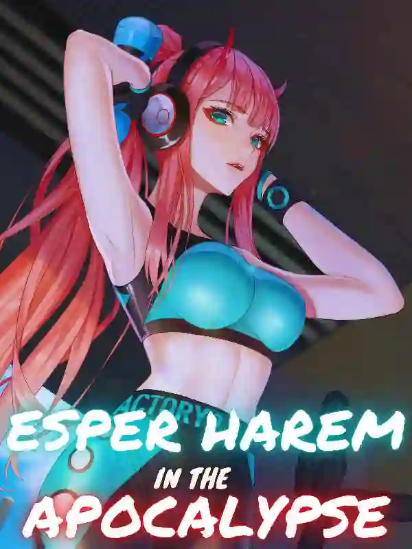 Esper Harem in the Apocalypse