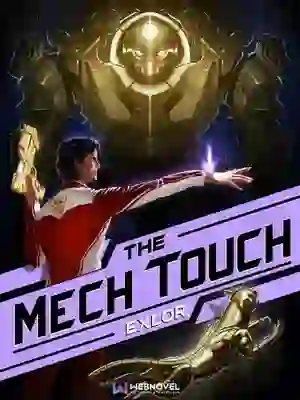 The Mech Touch