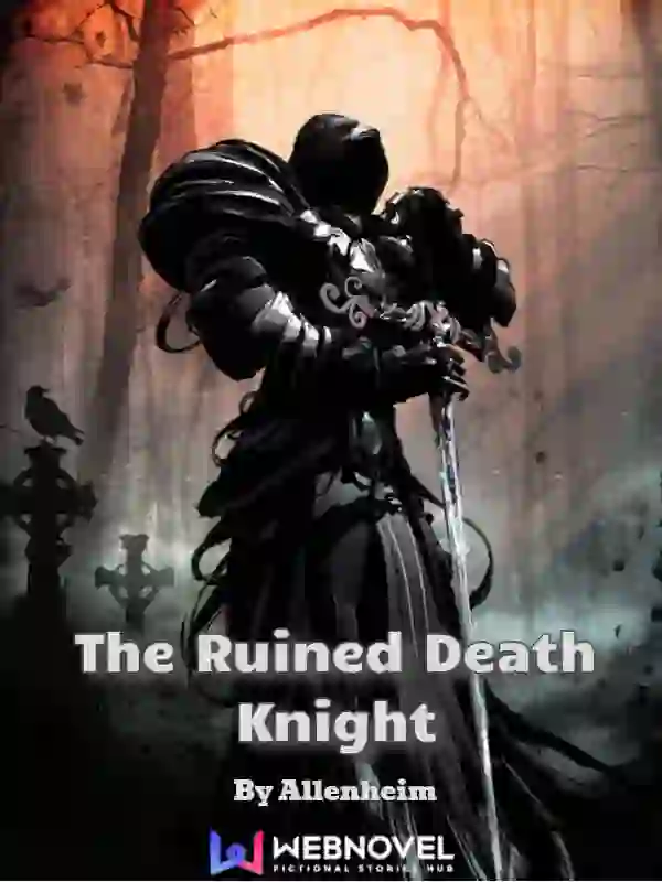 The Ruined Death Knight