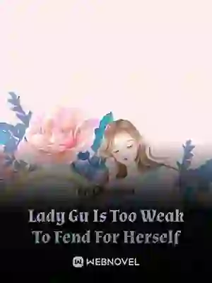 Lady Gu Is Too Weak To Fend For Herself