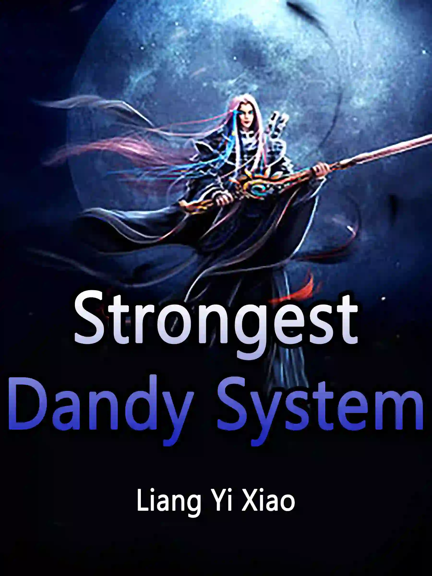 Strongest Dandy System