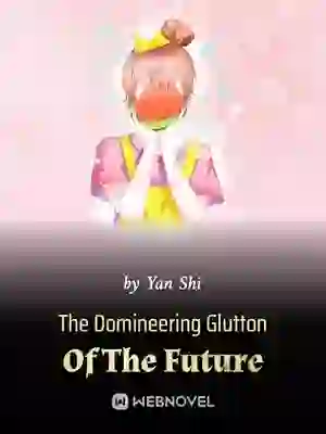 The Domineering Glutton Of The Future