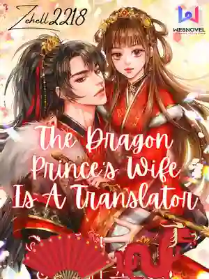 The Dragon Prince's Wife is a Translator