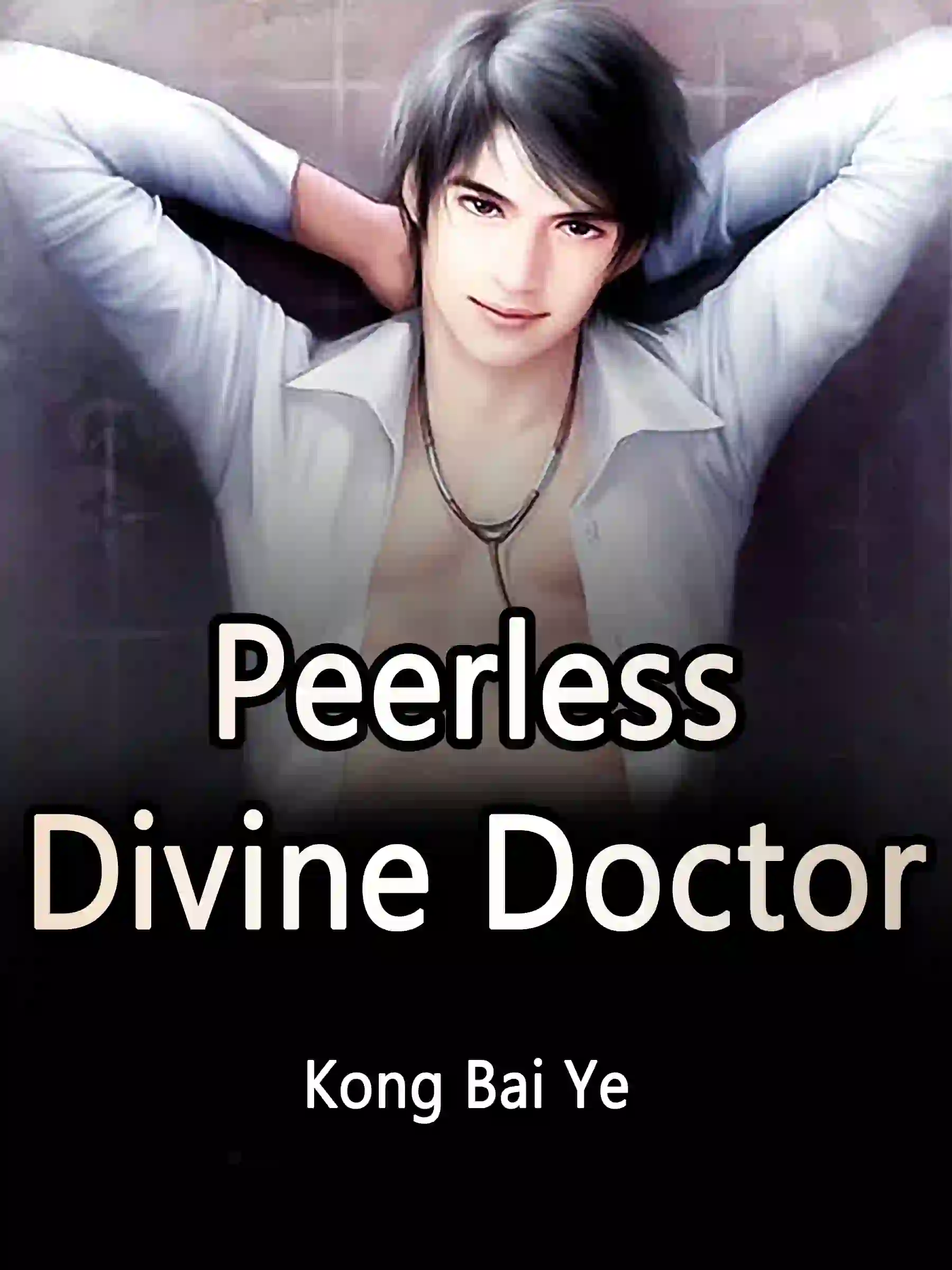 Peerless Divine Doctor