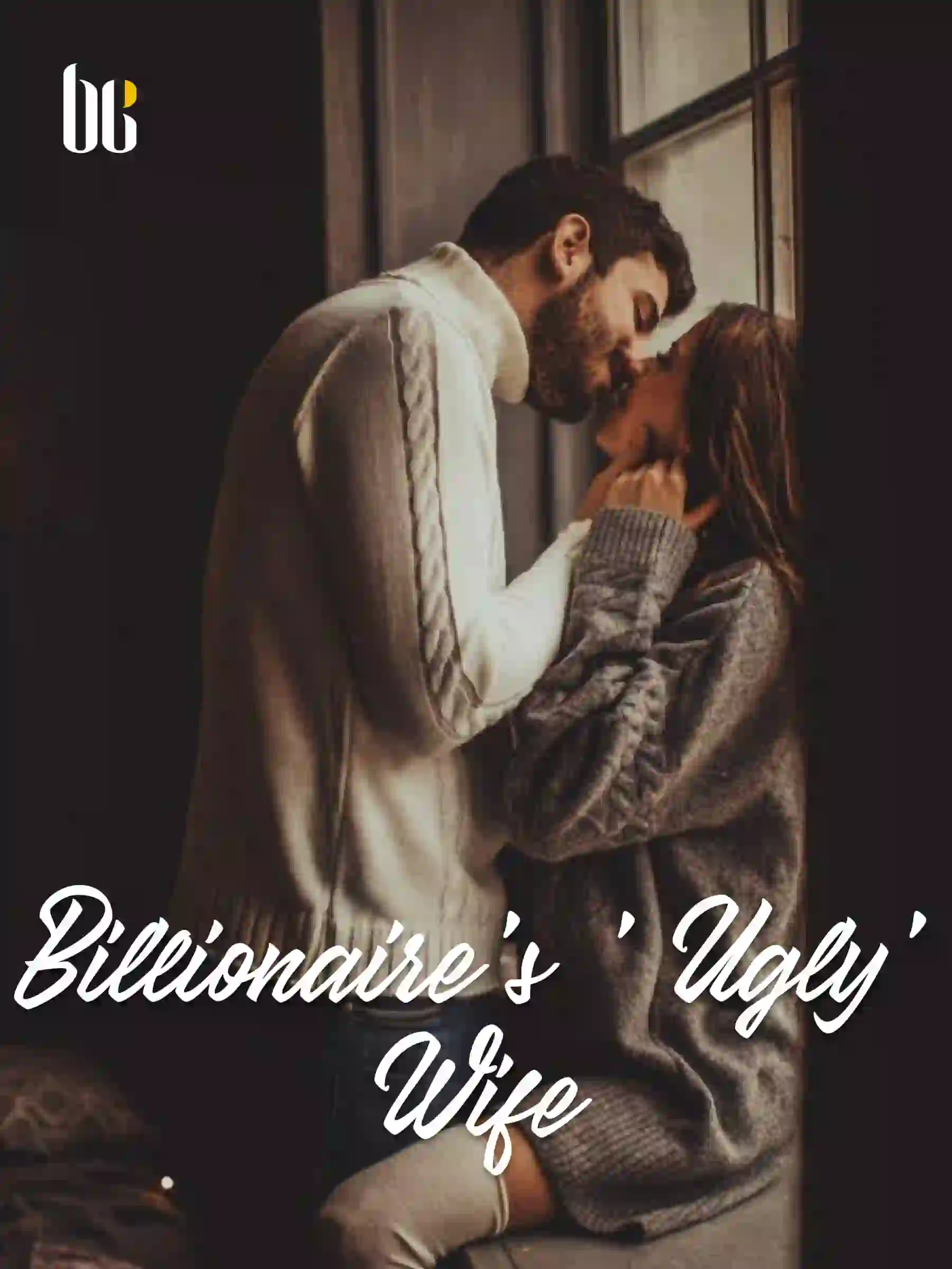 Billionaire's 'Ugly' Wife