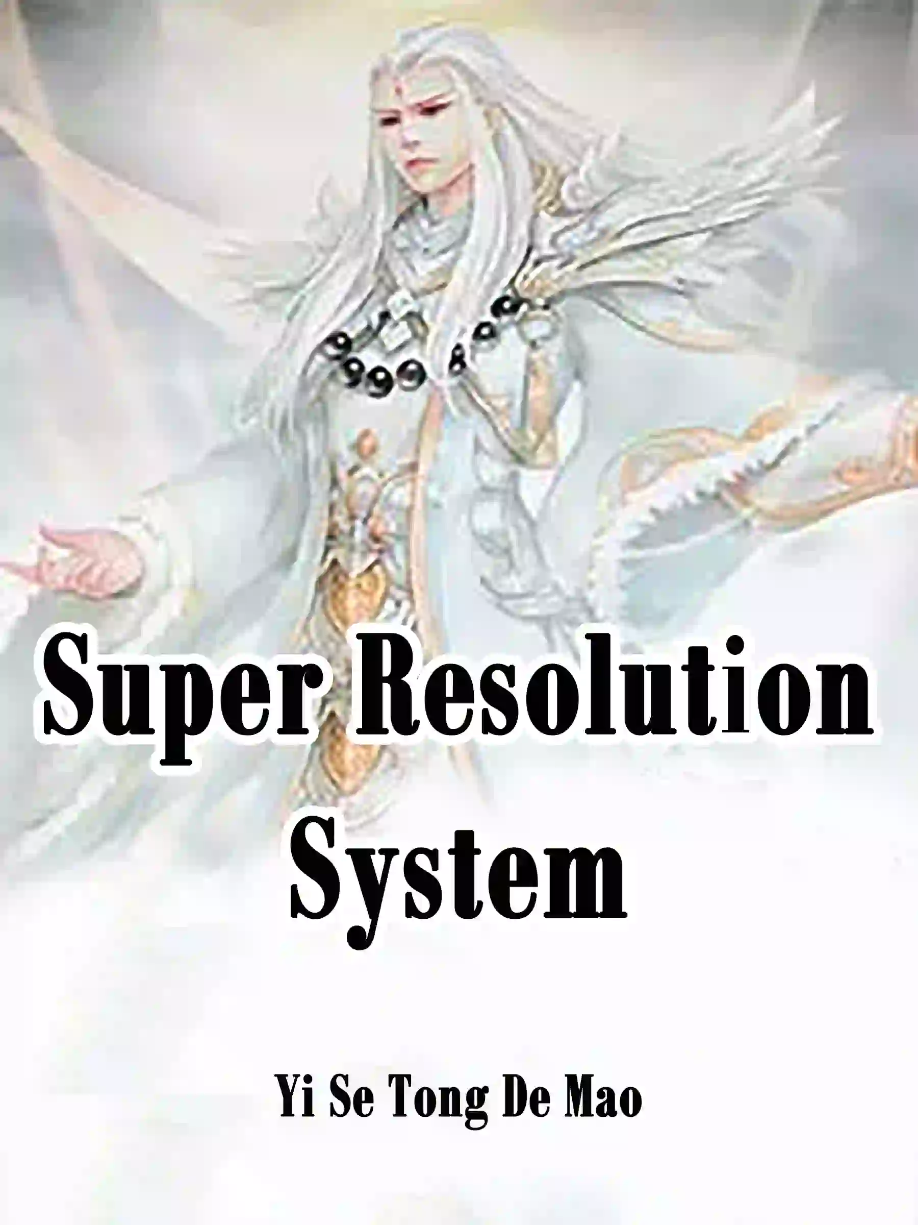 Super Resolution System