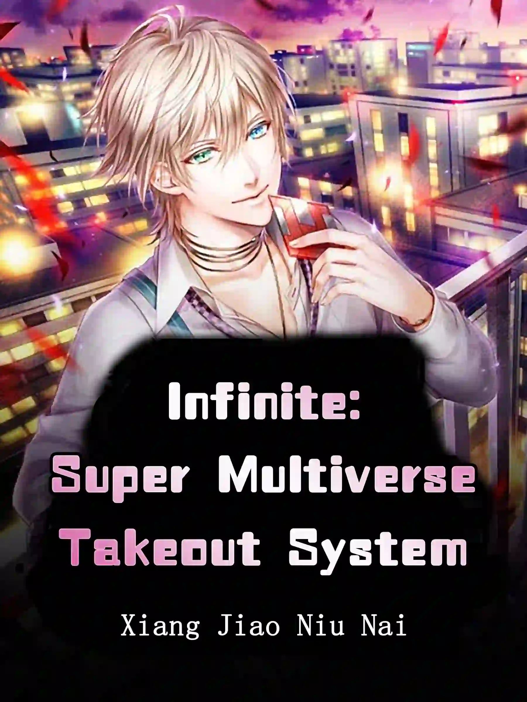 Infinite: Super Multiverse Takeout System