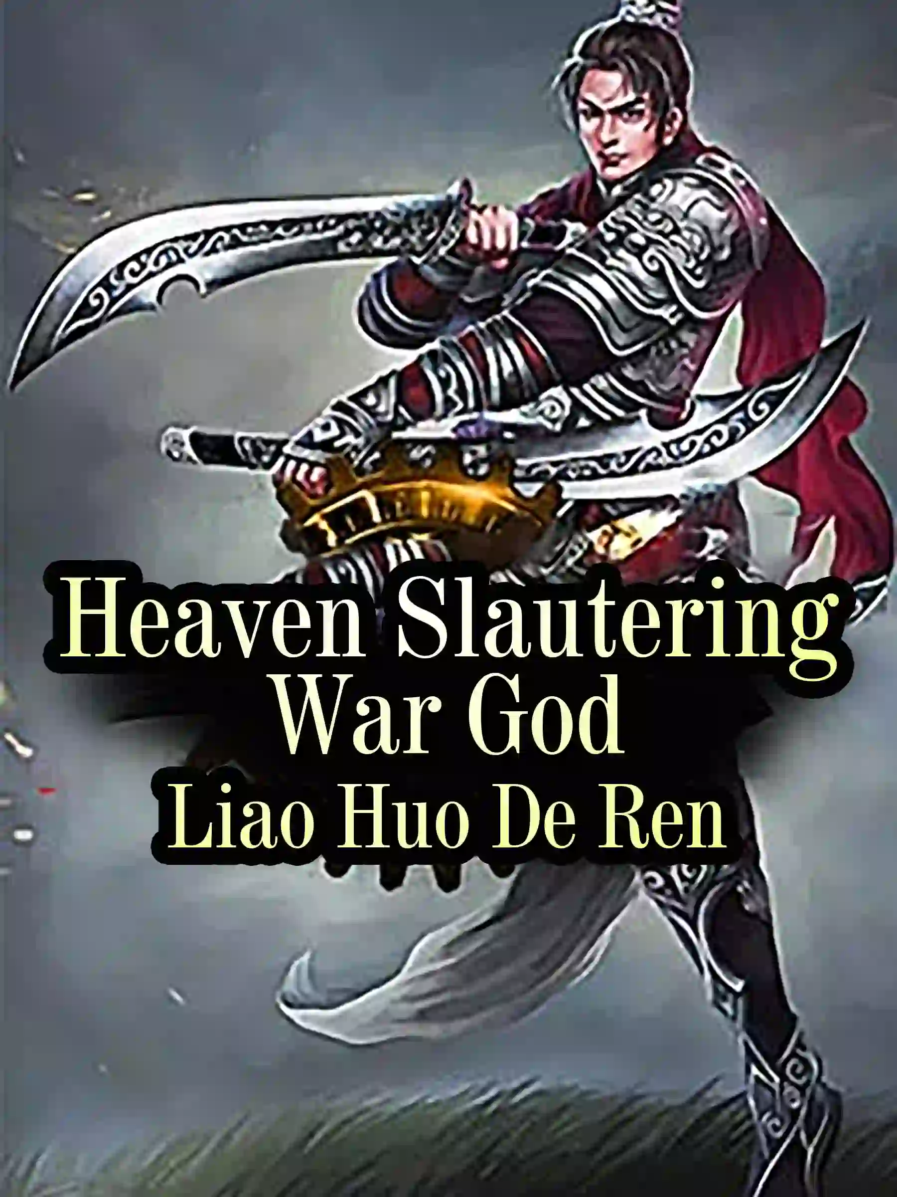 Heaven Slautering War God