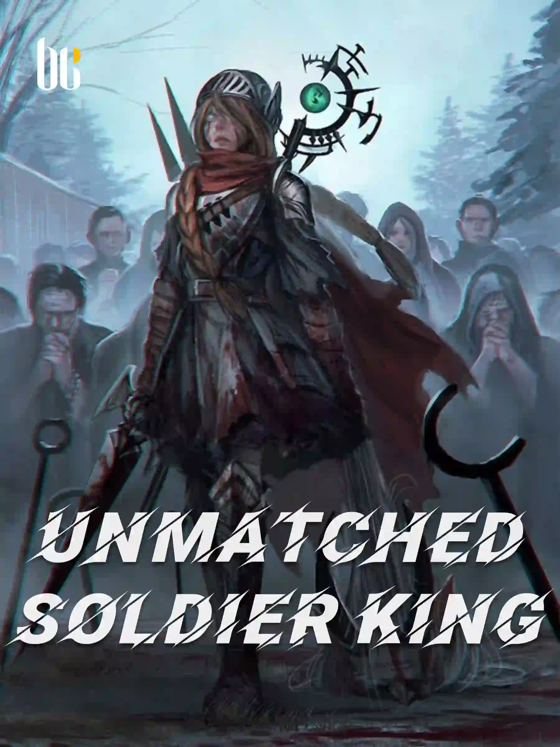 Unmatched Soldier King