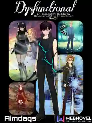 Dysfunctional - An Assassin's Guide to Reincarnating in Another World