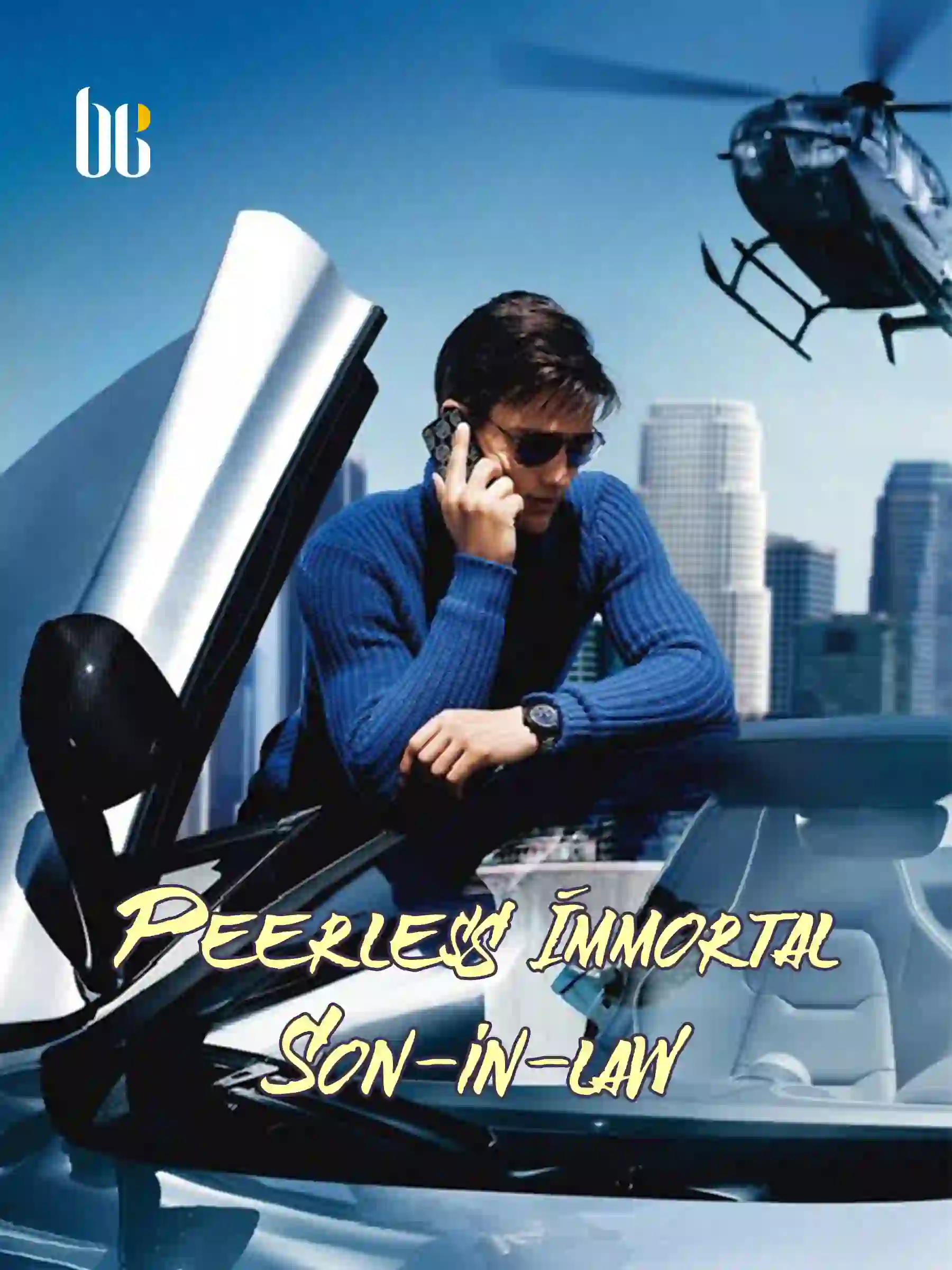 Peerless Immortal Son-in-law