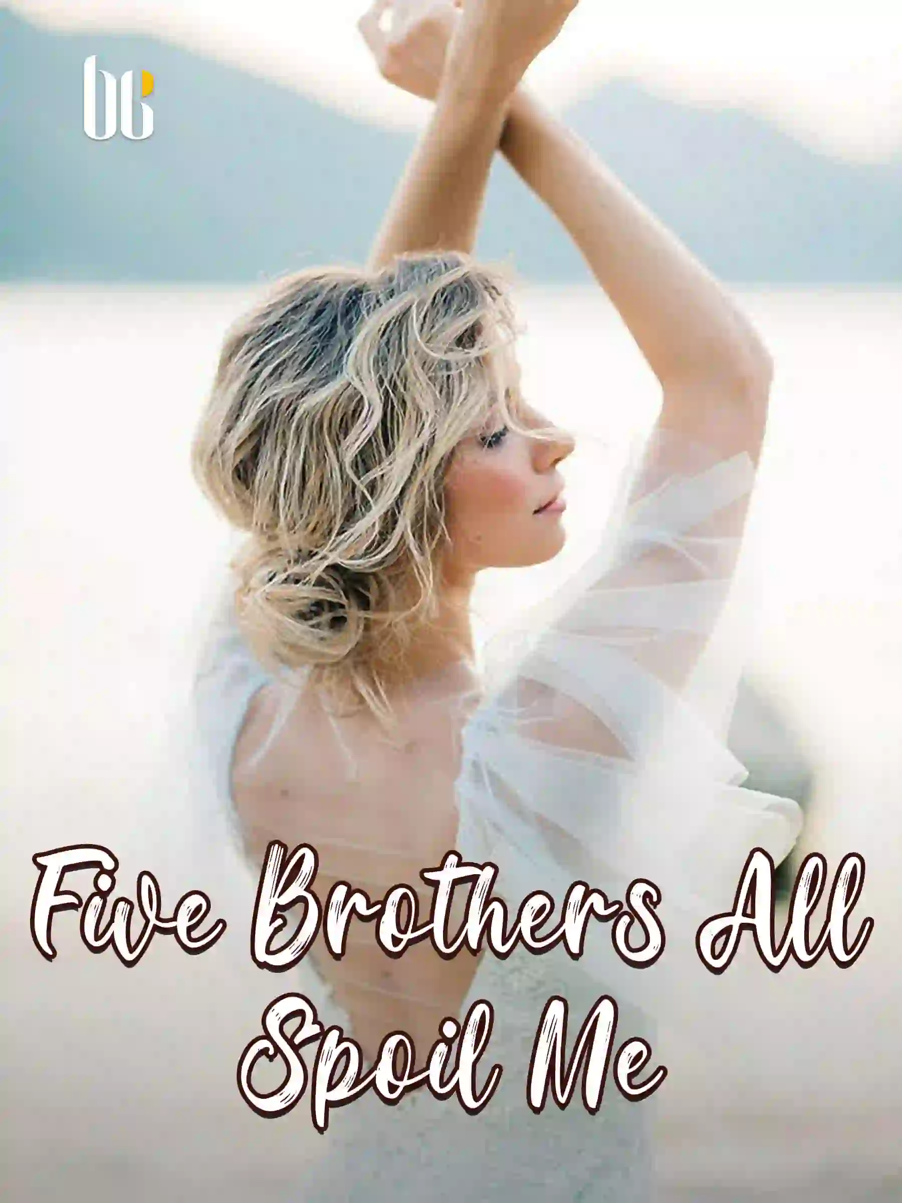 Five Brothers All Spoil Me