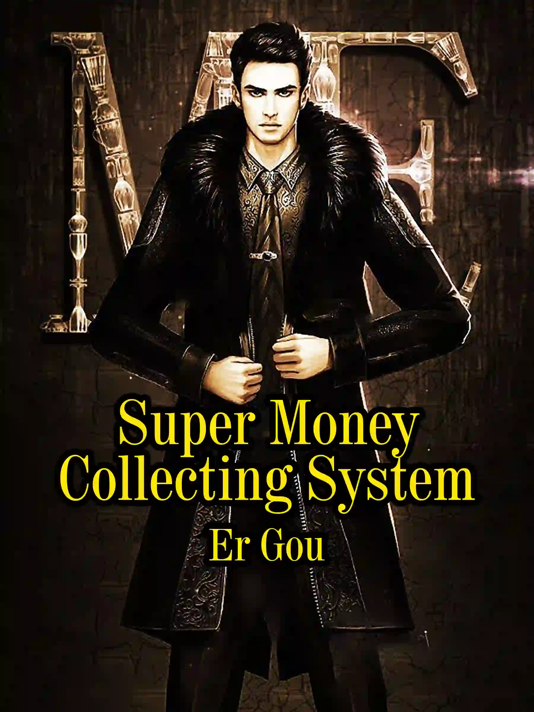 Super Money Collecting System