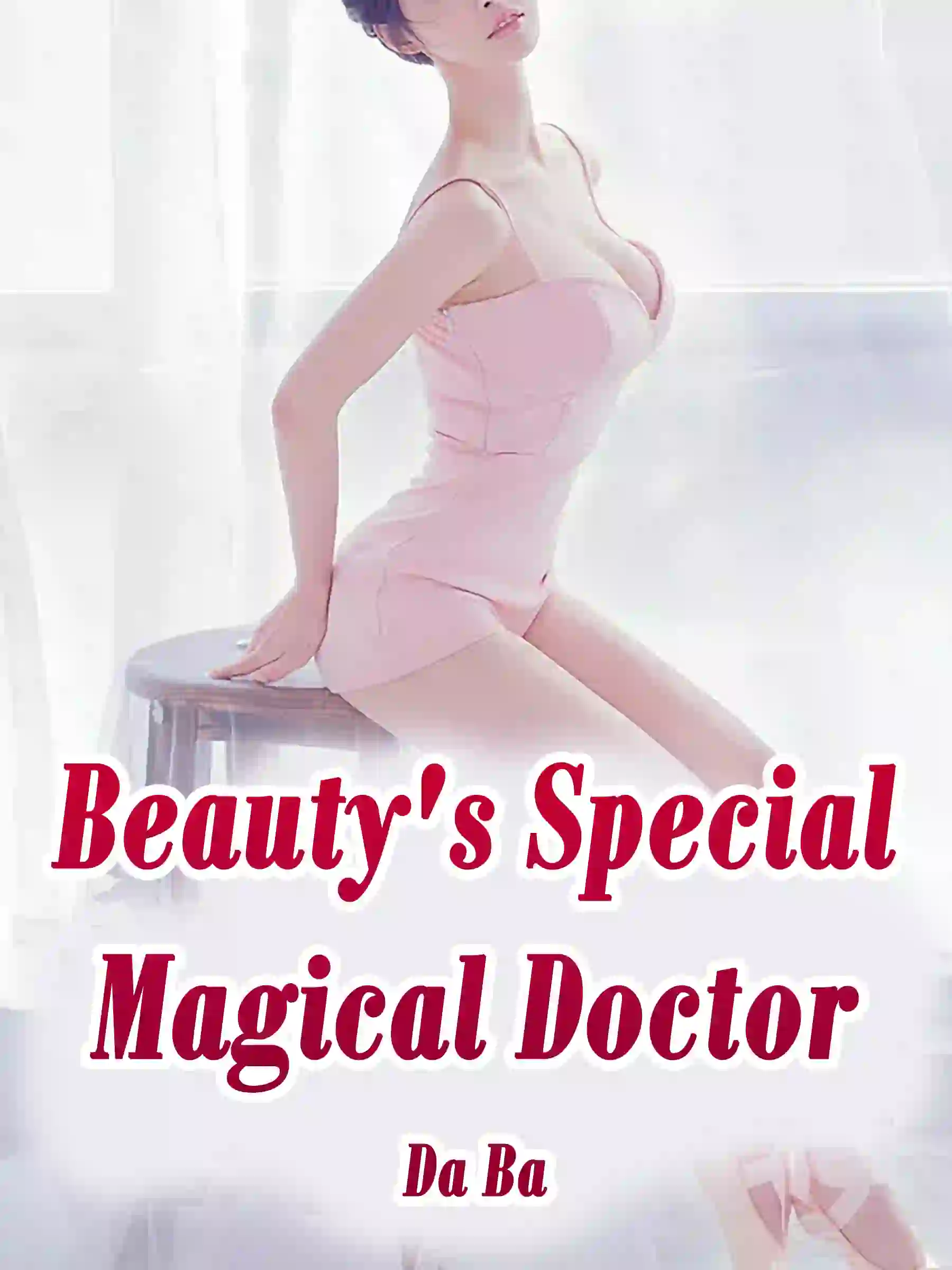 Beauty's Special Magical Doctor