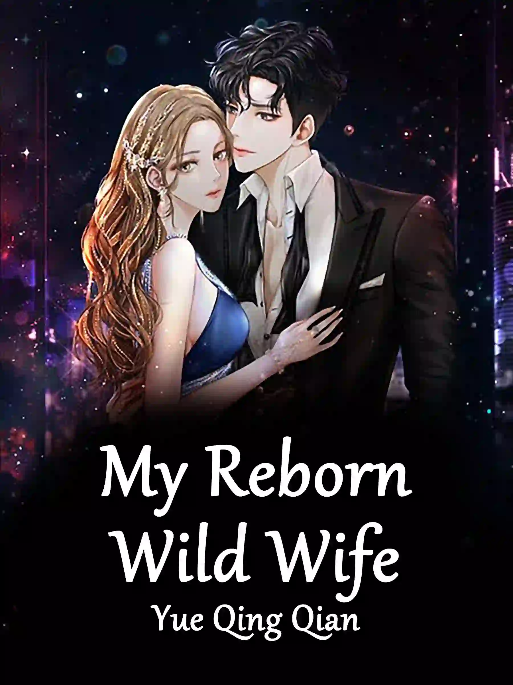 My Reborn Wild Wife