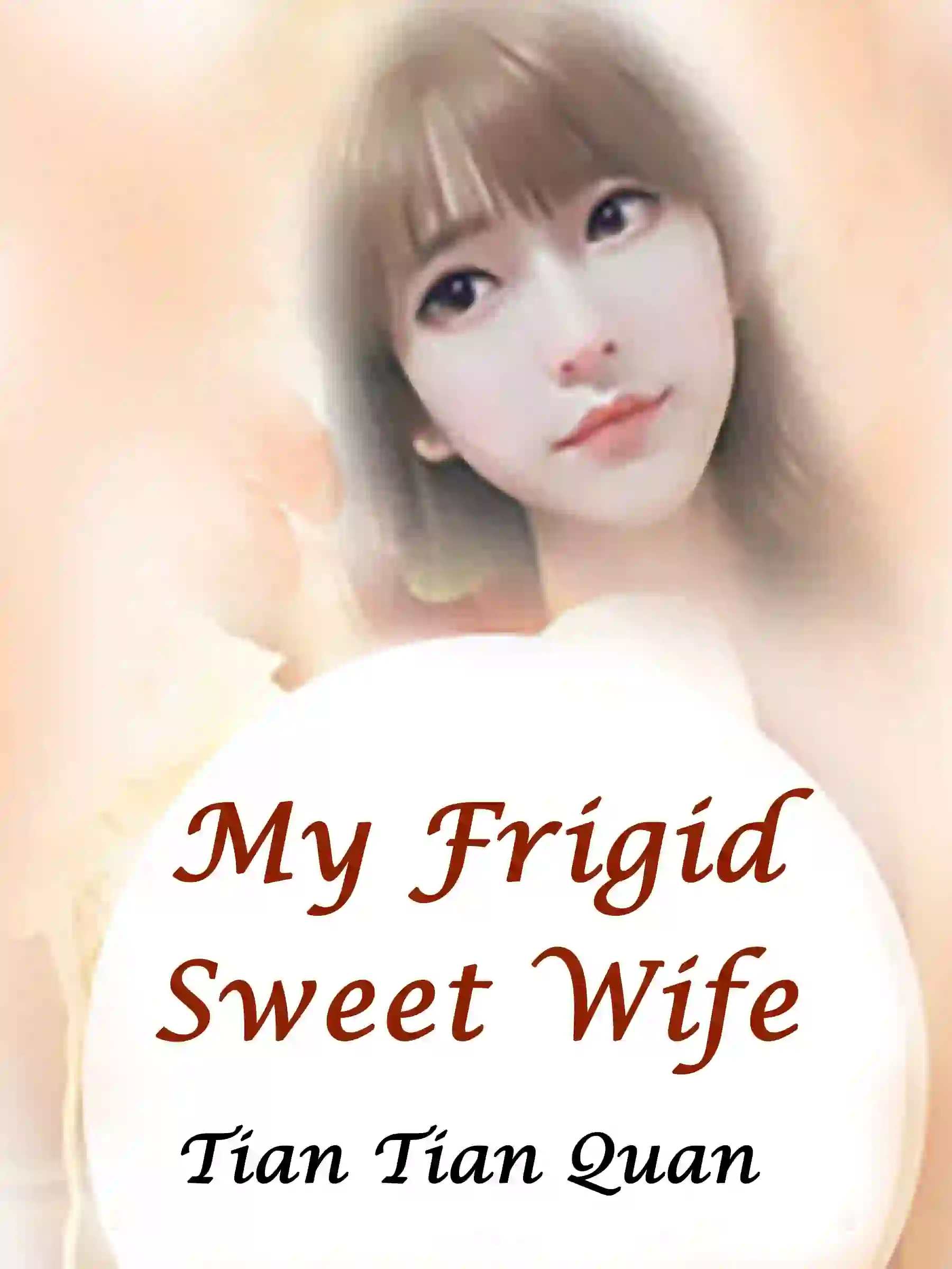 My Frigid Sweet Wife
