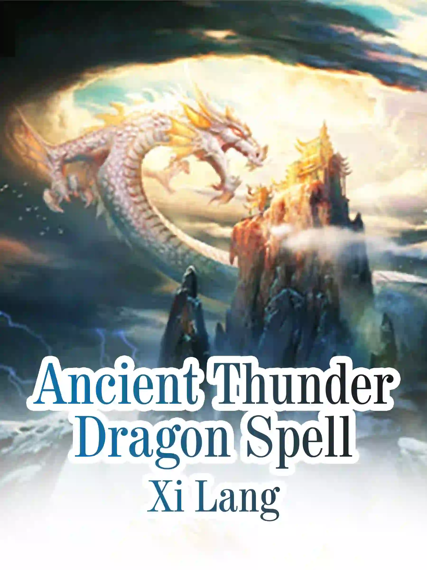 Ancient Thunder Dragon Spell