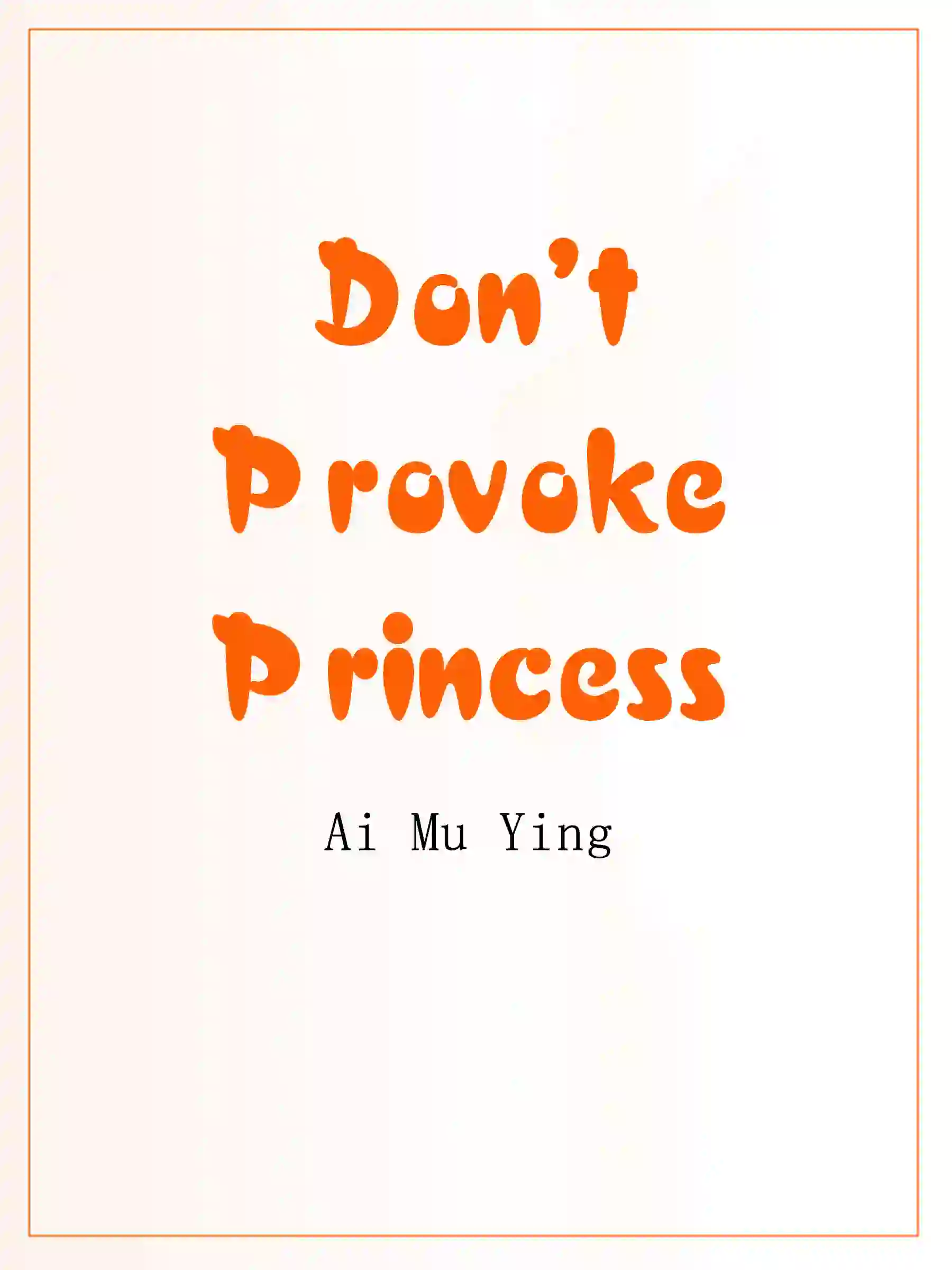 Don't Provoke Princess