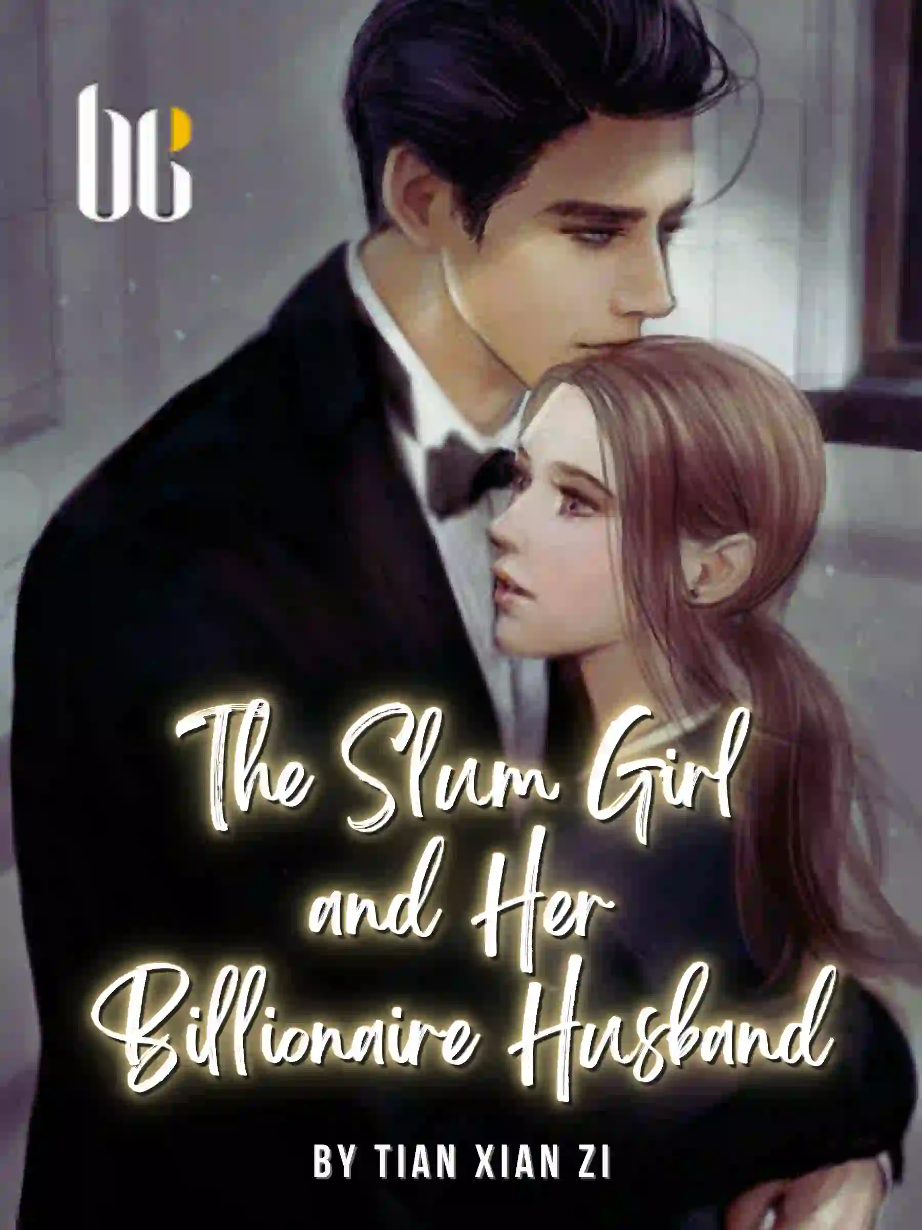 The Slum Girl and Her Billionaire Husband