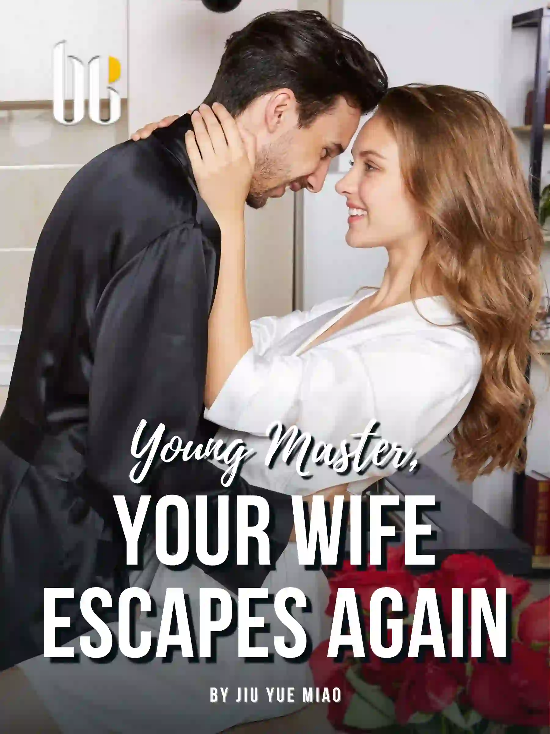 Young Master, Your Wife Escapes Again