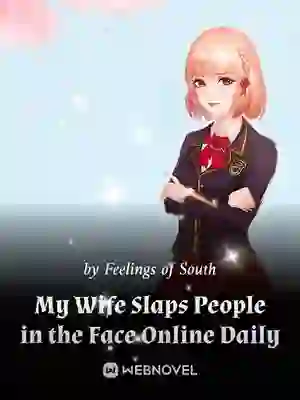 My Wife Slaps People in the Face Online Daily