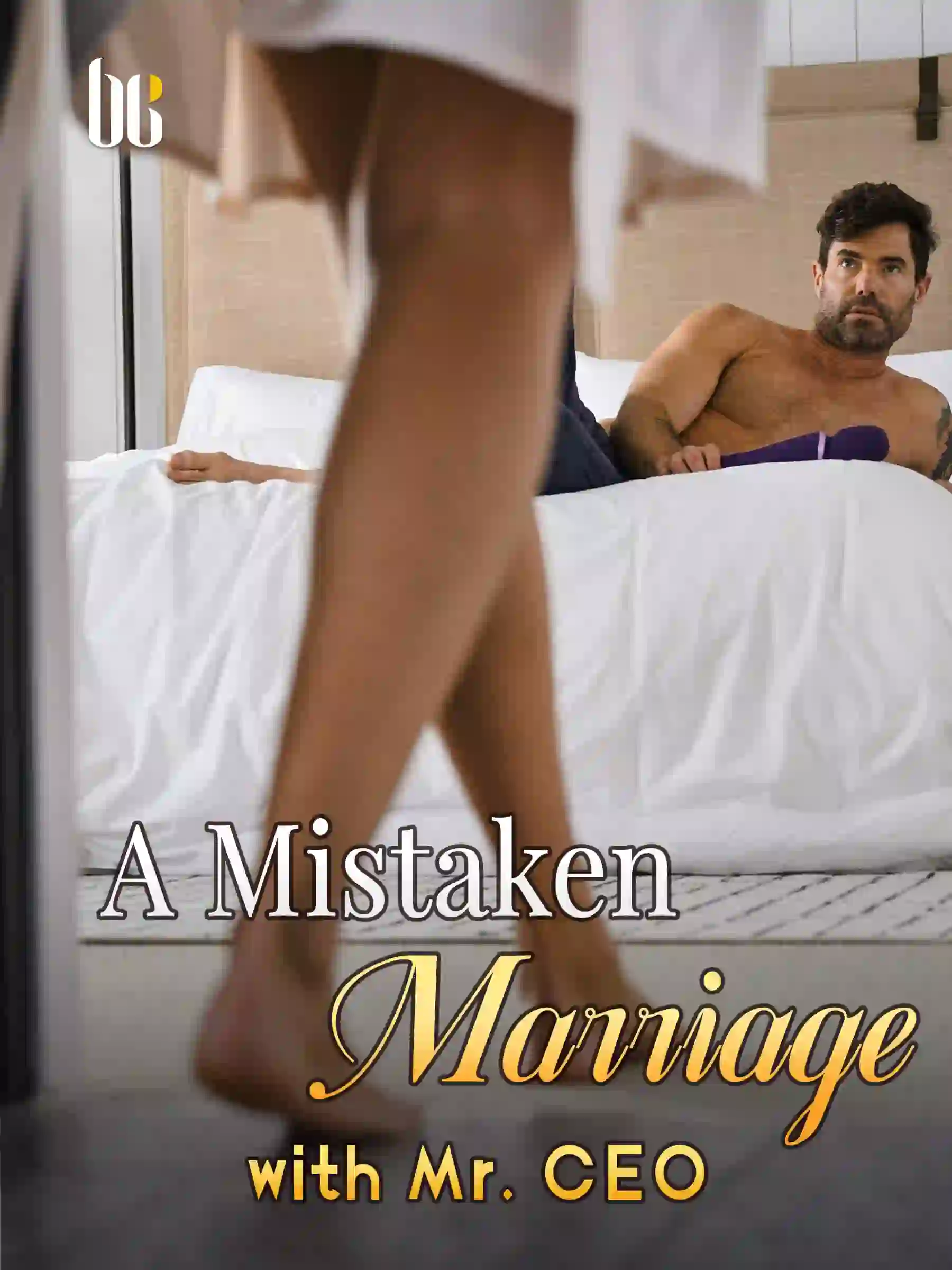 A Mistaken Marriage with Mr. CEO