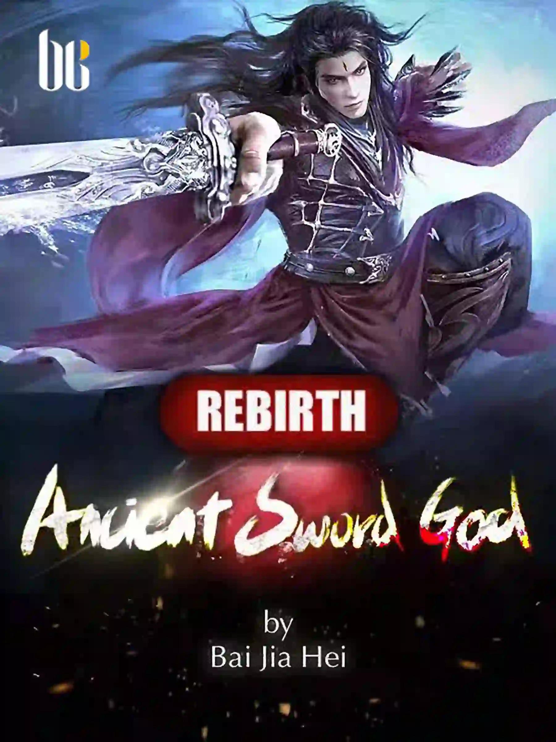 Rebirth: Ancient Sword God