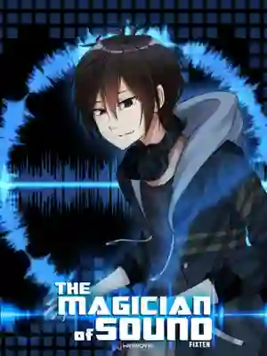 The Magician of Sound