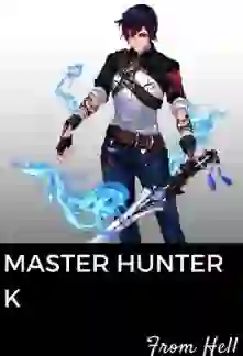 Master Hunter K